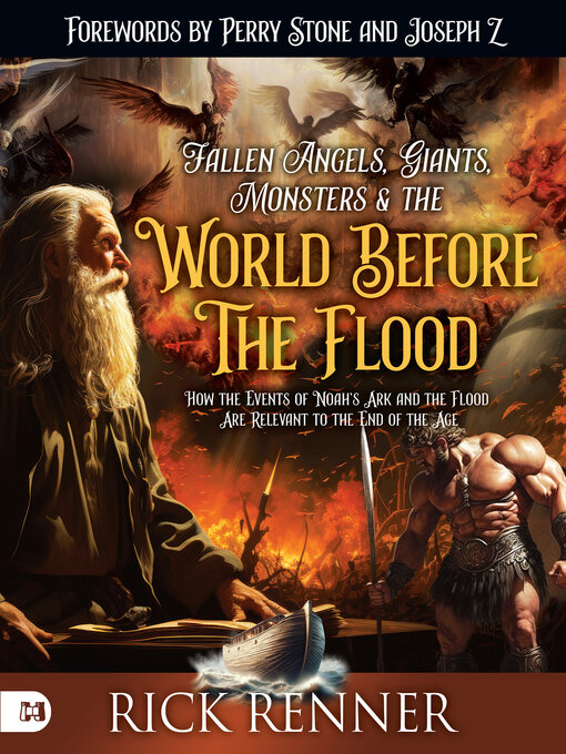 Title details for Fallen Angels, Giants, Monsters and the World Before the Flood by Rick Renner - Available